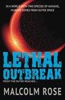 Lethal Outbreak - Rose Malcolm - 9781781276693
