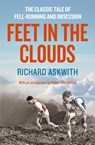 Feet in the Clouds - Richard Askwith - 9781781310564