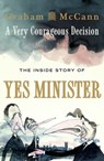 A Very Courageous Decision - Graham McCann - 9781781313220