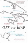Off the Map - Alastair Bonnett - 9781781313619