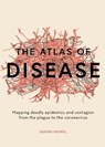 The Atlas of Disease - Sandra Hempel - 9781781318805