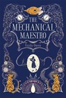 The Mechanical Maestro - OWEN,  Emily - 9781781329672