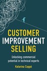 Customer Improvement Selling - Katarina Coppe - 9781781338940
