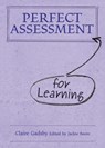 Perfect Assessment (for Learning) - Claire Gadsby - 9781781350027