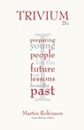 Trivium 21c - Martin Robinson - 9781781350546