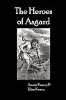 The Heroes of Asgard - Annie Keary ; Eliza Keary - 9781781392577
