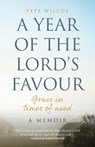A Year of the Lord's Favour - Pete Wilcox - 9781781405086