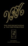 The Vest Pocket Kodak & The First World War - J Cooksey - 9781781452790