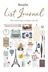 Breathe List Journal - Breathe Magazine - 9781781453452