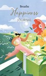Breathe Happiness Journal - Breathe Magazine - 9781781454671