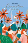 Breathe Connection Journal - Breathe Magazine - 9781781454824