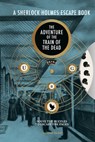 Sherlock Holmes Escape Book, A: The Adventure of the Train of the Dead - Ormond Sacker - 9781781454985