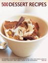 500 Dessert Recipes - Ann Kay - 9781781460245