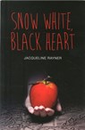 Snow White, Black Heart - Jacqueline Rayner - 9781781479636