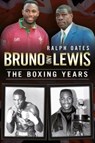 Bruno and Lewis - Ralph Oates - 9781781555903