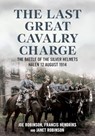The Last Great Cavalry Charge - Joe Robinson ; Francis Hendriks ; Janet Robinson - 9781781558782