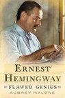 Ernest Hemingway - Aubrey Malone - 9781781559352