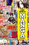 A Brief History of Manga - Helen McCarthy - 9781781571309