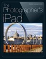 The Photographer's iPad - GALLAGHER,  Frank - 9781781572269