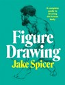 Figure Drawing - Jake Spicer - 9781781577028