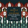 The Occult & Folklore Colouring Book - Duchess of Lore - 9781781579367