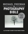 The Photography Bible: All You Need to Know to Take Perfect Photos - Michael Freeman - 9781781579619