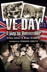 VE Day - Craig Cabell ; Allan Richards - 9781781596951