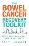 The Bowel Cancer Recovery Toolkit - Sarah Russell - 9781781611364
