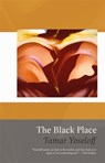 The Black Place - Tamar Yoseloff - 9781781725597