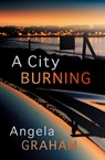 A City Burning - Angela Graham - 9781781725917
