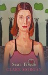 Scar Tissue - Clare Morgan - 9781781726891