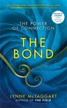 The Bond - Lynne McTaggart - 9781781802472