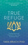 True Refuge - Tara Brach - 9781781802663