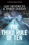 The Third Rule of Ten - Tinker Lindsay ; Gay Hendricks Ph.D. - 9781781803233