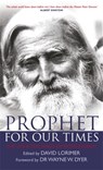 Prophet for Our Times - David Lorimer - 9781781805916