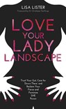 Love Your Lady Landscape - Lisa Lister - 9781781807644