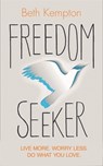 Freedom Seeker - Beth Kempton - 9781781808054