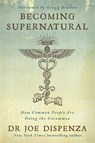 Becoming Supernatural - Dr Joe Dispenza - 9781781808313