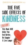 The Five Side-effects of Kindness - David R. Hamilton PHD - 9781781808856