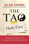 The Tao Made Easy - Alan Cohen - 9781781809112