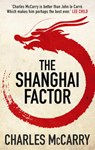 The Shanghai Factor - Charles McCarry - 9781781855102