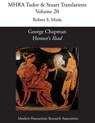 George Chapman, Homer's 'Iliad' - Robert S Miola - 9781781881194