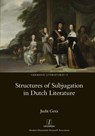 Structures of Subjugation in Dutch Literature - Judit Gera - 9781781883068