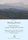 Minding Borders - Nicola Gardini ; Adriana X Jacobs ; Ben Morgan - 9781781883662