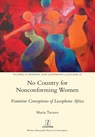 No Country for Nonconforming Women - Maria Tavares - 9781781885345