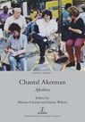 Chantal Akerman - Emma Wilson ; Marion Schmid - 9781781886403