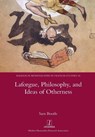 Laforgue, Philosophy, and Ideas of Otherness - Sam Bootle - 9781781886489