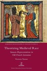 Theorizing Medieval Race - Victoria Turner - 9781781886670