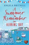 A Summer to Remember in Herring Bay - Angela Britnell - 9781781890400