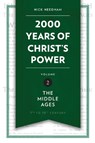 2,000 Years of Christ's Power Vol. 2 - Nick Needham - 9781781917794